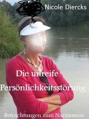 cover image of Die unreife Persönlichkeitsstörung